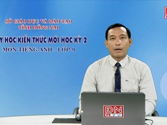 Dạy học kiến thức HK2- Môn Tiếng Anh - lớp 9 (28-03-2020) 