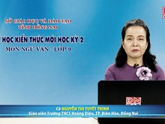 Dạy học kiến thức HK2- Môn Ngữ Văn - lớp 9 (28-03-2020) 