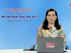 Ôn tập kiến thức HK1- Môn Toán - lớp 5 (06-03-2020) 