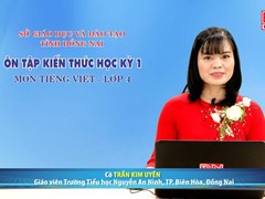 Ôn tập kiến thức HK1- Môn Tiếng Việt - lớp 4 (18-03-2020) 