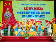Thành phố Lạng Sơn tổ chức Lễ Kỷ niệm 40 năm ngày Nhà giáo Việt Nam (20/11/1982-20/11/2022)